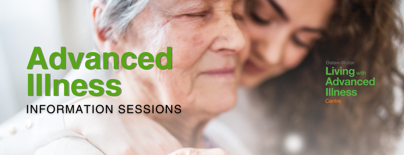 Advanced Illness Info Sessions Web Banner